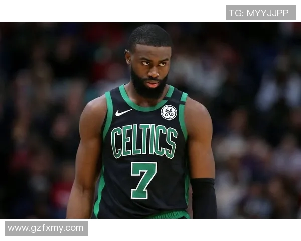 杰伦布朗：从新星到领袖的成长之路与篮球梦想的追求